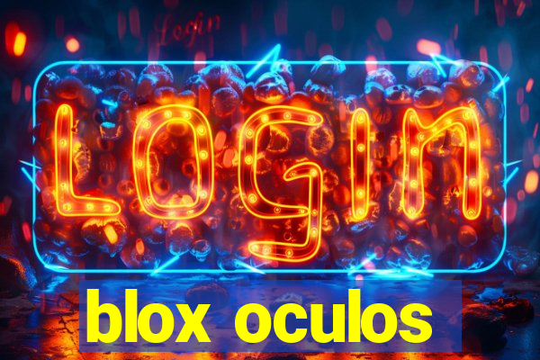 blox oculos